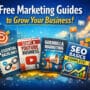 Grow Your Business with Four Free Internet Marketing PDFs